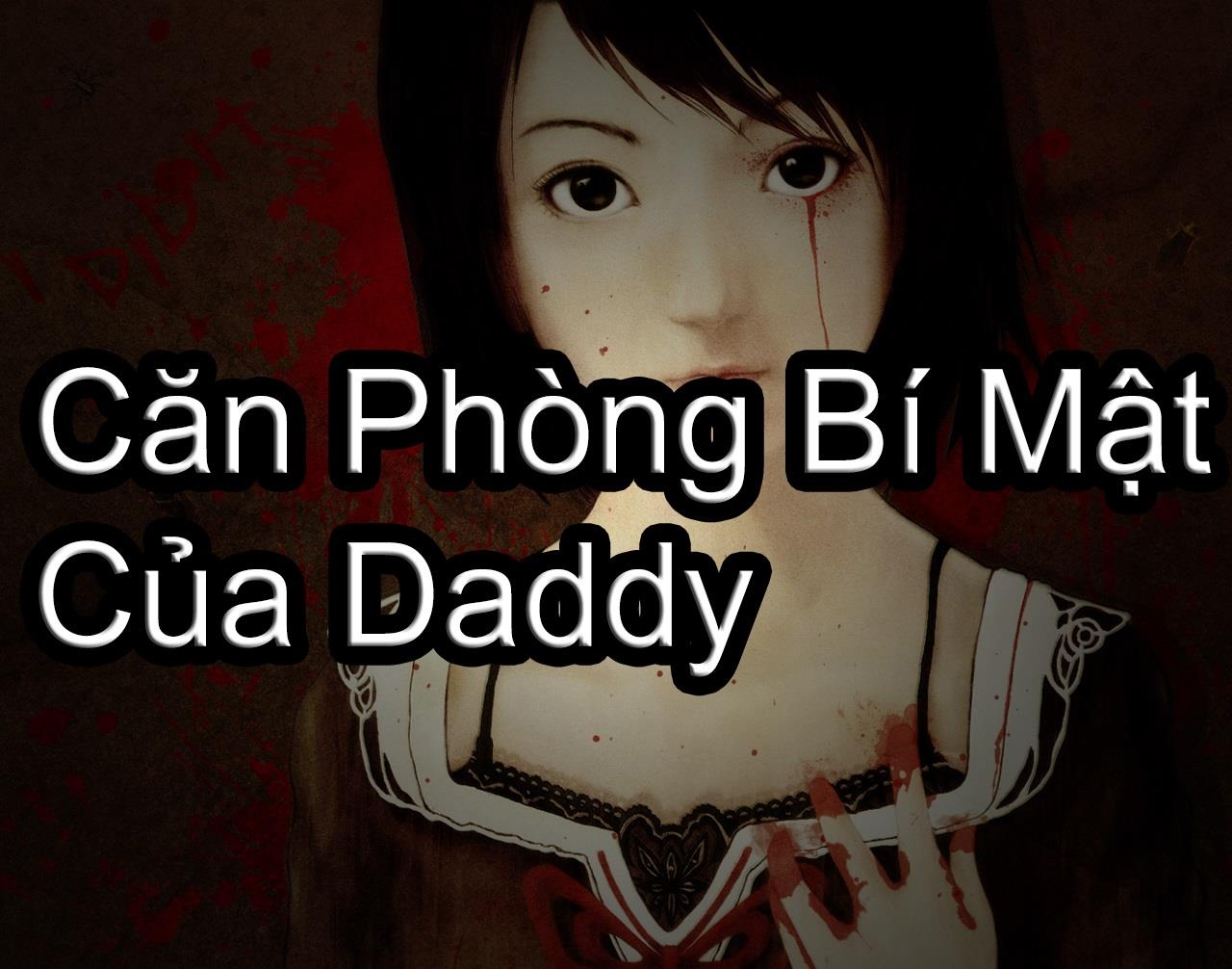 Căn phòng bí mật của Daddy