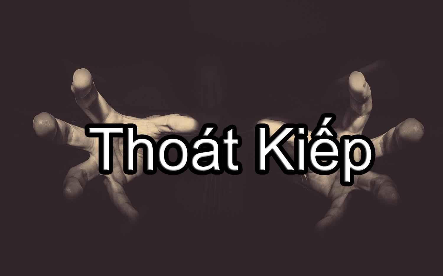 Thoát kiếp